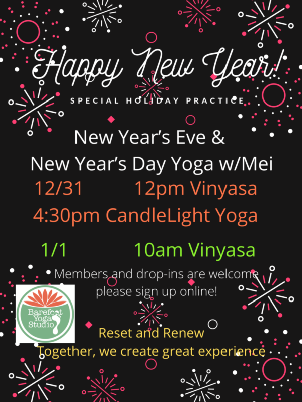 Happy New Year! Renew and Reset, let’s join our New Year’s Eve and New Year’s Day Classes!